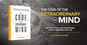 The Book ‘The Code of the Extraordinary Mind’ will Redefine Your Life