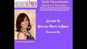 Episode 15 Ketki Naturopath Series Wonder Herbs to Boost your Immunity