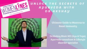 Unlock the Secrets of Ayurveda with Dr Akshay Ultimate Guide to Mantras to Boost Immunity