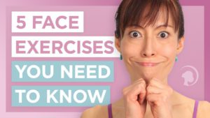 5 Face Exercises Youd Wish You Had Known Sooner