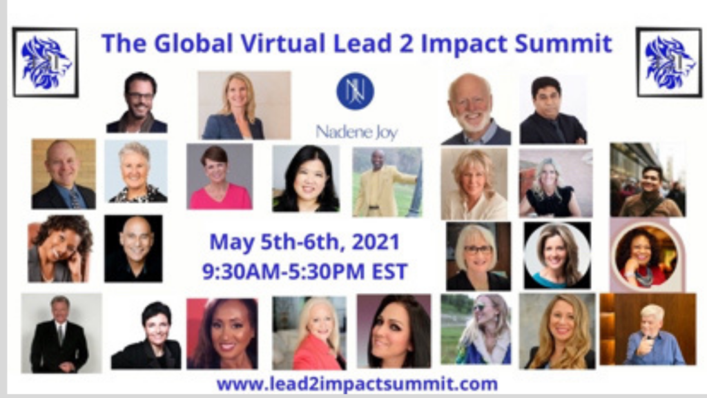 The Global Virtual Lead 2 Impact Summit: Outstanding Speakers Going to Transform You, Register Now! (Group 1)
