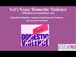 Episode 8 HopeBox Empowering Domestic Violence Survivors in Vietnam 1