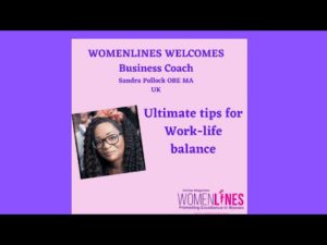 Work life Balance Made Simple by Business Coach Sandra Pollock OBE