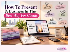 How To Present A Business In The Best Way For Clients