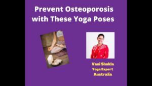 Stay Active and Prevent Osteoporosis with These Yoga Poses