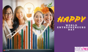 How World Entrepreneurs Day Can Spark New Possibilities for Women Entrepreneurs?