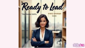 Ready to Lead? The Mindset Shifts Every Female Entrepreneur Needs for Success