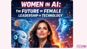Women in AI: The Future of Female Leadership in Technology