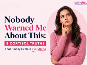 High Cortisol Symptoms in Women: 9 Signs You Shouldn’t Ignore