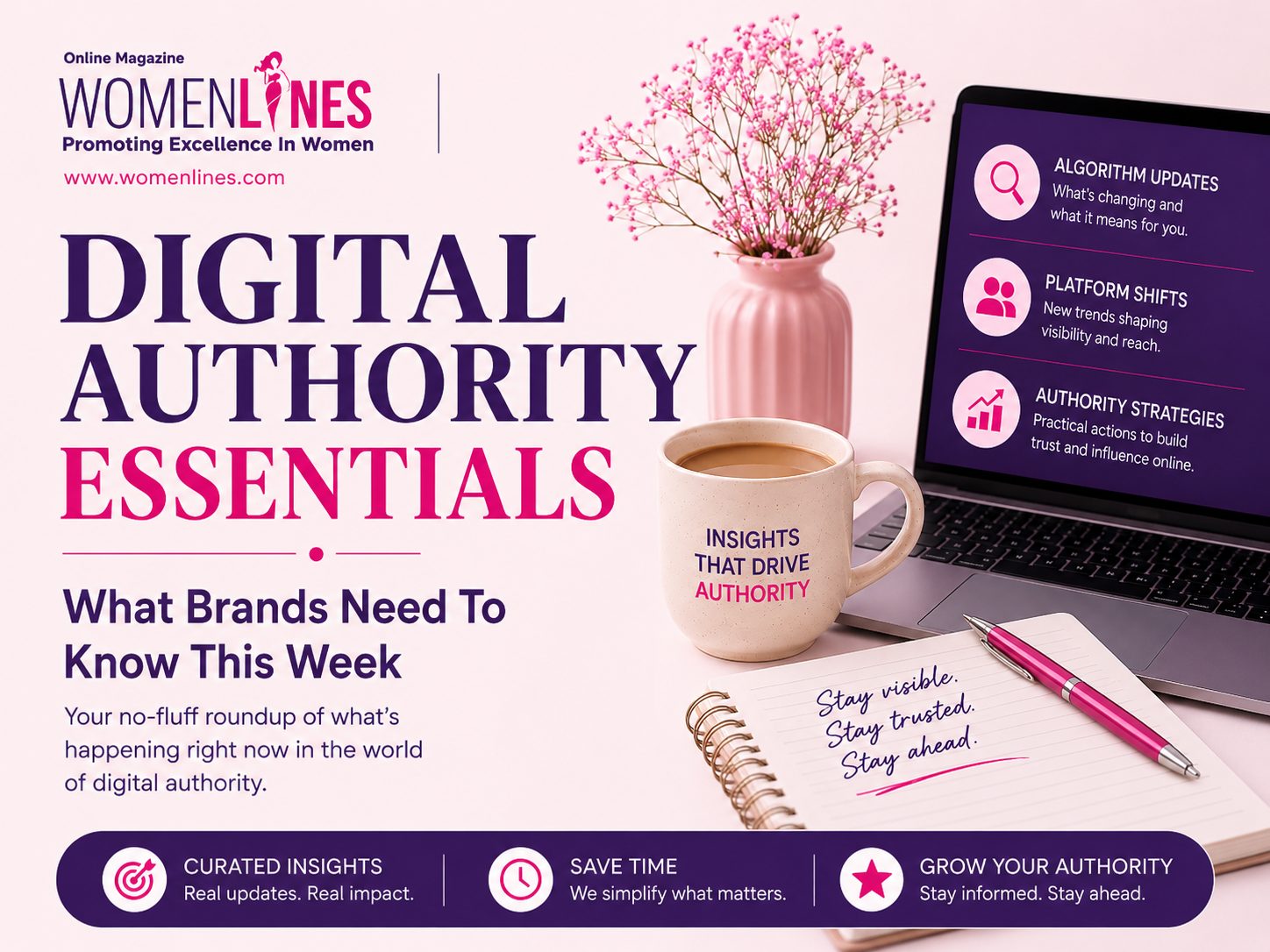 Digital Authority: What Brands Need To Know This Week